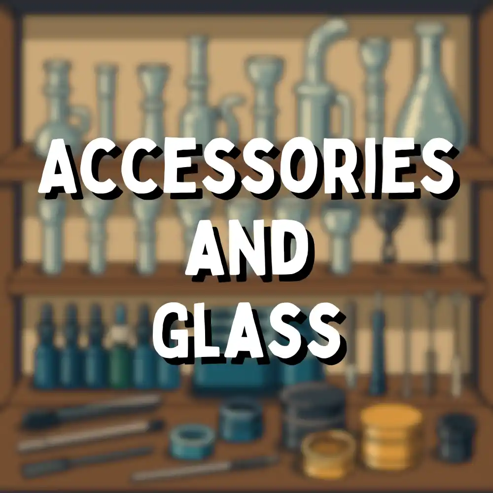 Accessories and Glass