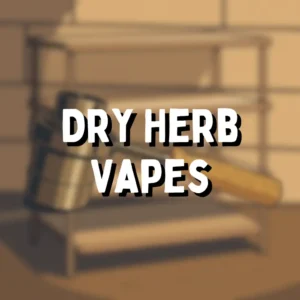Dry Herb Vapes Dry Herb Vapes