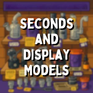 Seconds and Display Models Seconds and Display Models